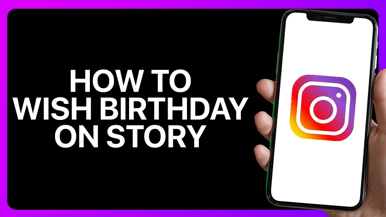 how-to-wish-birthday-on-instagram-story-tutorial-youtube