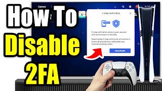 How To Disable 2FA On PlayStation Network Account On PS5