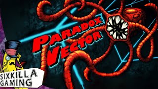 Breaking the Game | Paradox Vector | Part 2