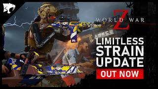 Limitless Strain Update | World War Z