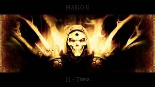 DIABLO 2 OST: 11 - Tombs