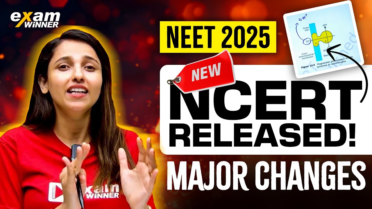NEET 2025 - New NCERT Released | Major Changes | Exam Winner NEET - YouTube
