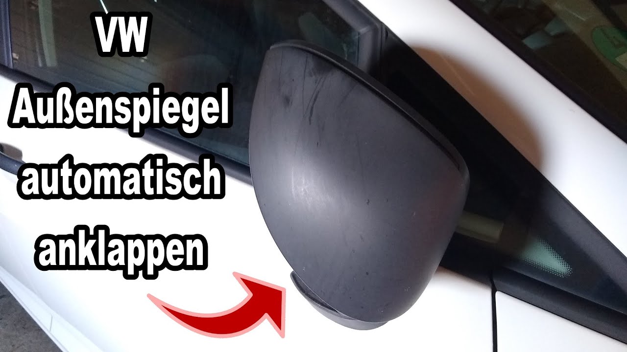 Vw Spiegel Anklappen Beim Verriegeln