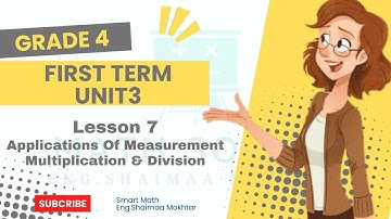 Math grade 4 | unit 3 lesson 7 | application of measurement 2