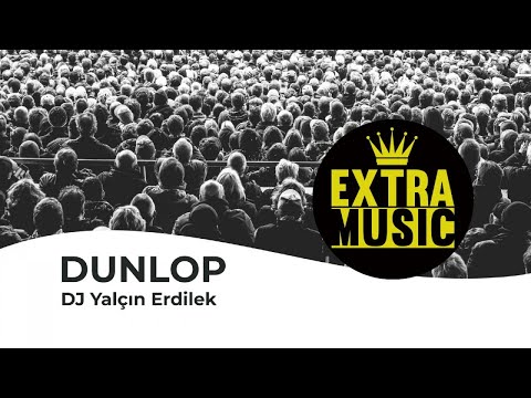 DJ Yalçın Erdilek - Dunlop