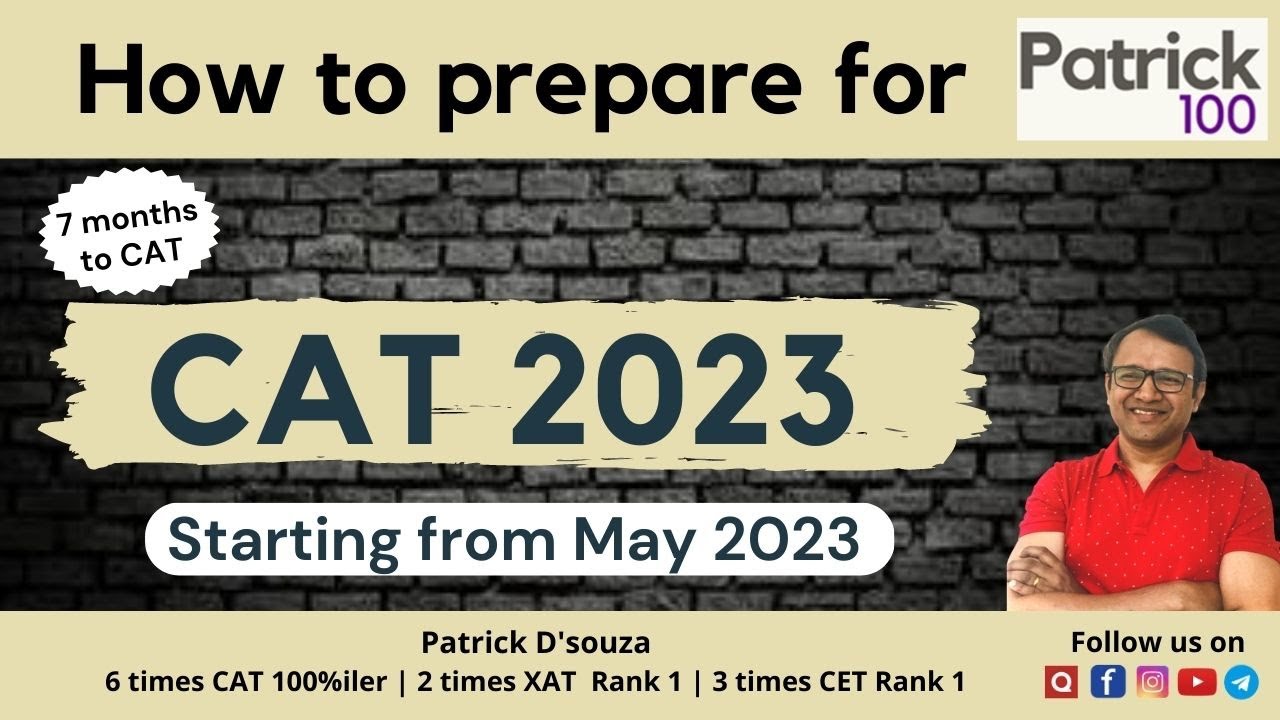 How to prepare for CAT 2023 - If starting from May 2023 | Patrick ...
