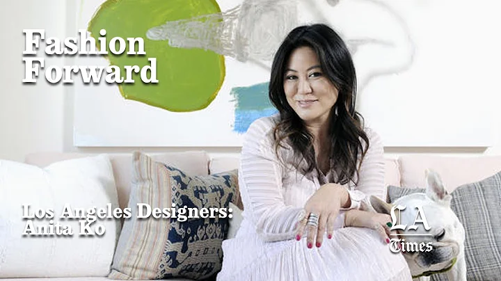 Fashion Forward: Anita Ko | Los Angeles Times