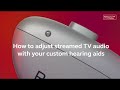 How to adjust streamed tv audio volume with your custom hearing aids