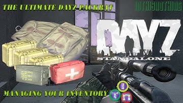 DayZ Standalone PackRat Inventory Management