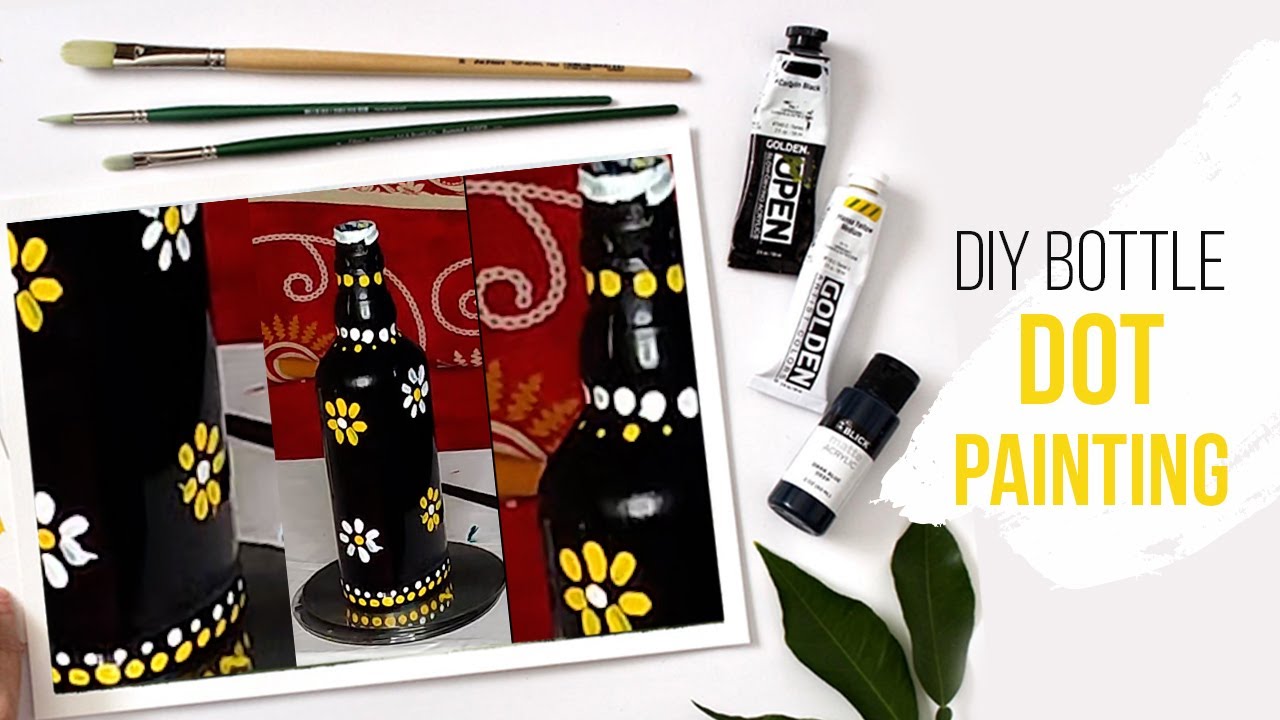 DIY Bottle Dot Painting | Best out of waste | Easy Art | Bottle Artwork ...