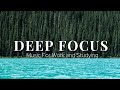 Productivity Focus Music To Improve Concentration - Study &amp; Work Music to Concentrate