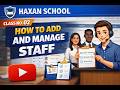 How to Add & Manage Staff in Haxan School | Pakistan School ERP Tutorial