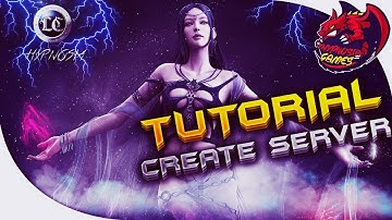 [LAST CHAOS - TUTORIAL] How To Create A LC Server - EP4 [EASY WAY]