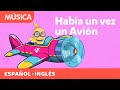 Había Una Vez Un Avión Small Little Plane Hispanic Heritage Month Canticos Había Una Vez Un Avión Small Little Plane Hispanic Heritage Month Canticos