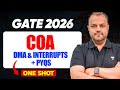 GATE 2026 COA One Shot | DMA &amp; Interrupts Complete Concept + PYQs | Computer Organization