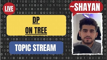 DP on Tree - Topic Stream