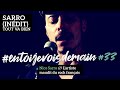 33 tout va bien indit de nico sarro version solo lectrique live