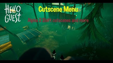 Hello Guest Cutscene Menu Showcase