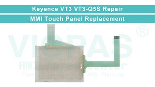 VT3-Q5S Keyence VT3 Touch Membrane Repair Replacement
