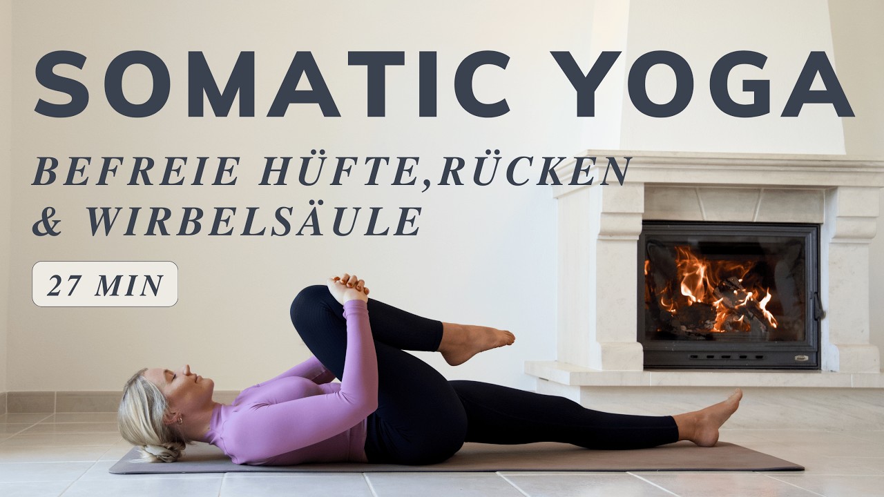 Somatisches Yoga | Erdende Übungen für Hüfte, Wirbelsäule & unteren Rücken