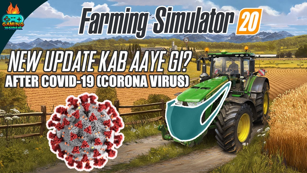 New update farming simulator 20 ka kab aaye ga? fs 20 new update discussion in Urdu Hindi