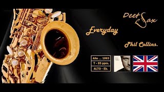 Download Lagu 🇬🇧 EVERYDAY - Phil Collins - Alto Sax MP3
