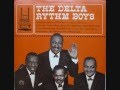 Delta Rhythm Boys - Work Song