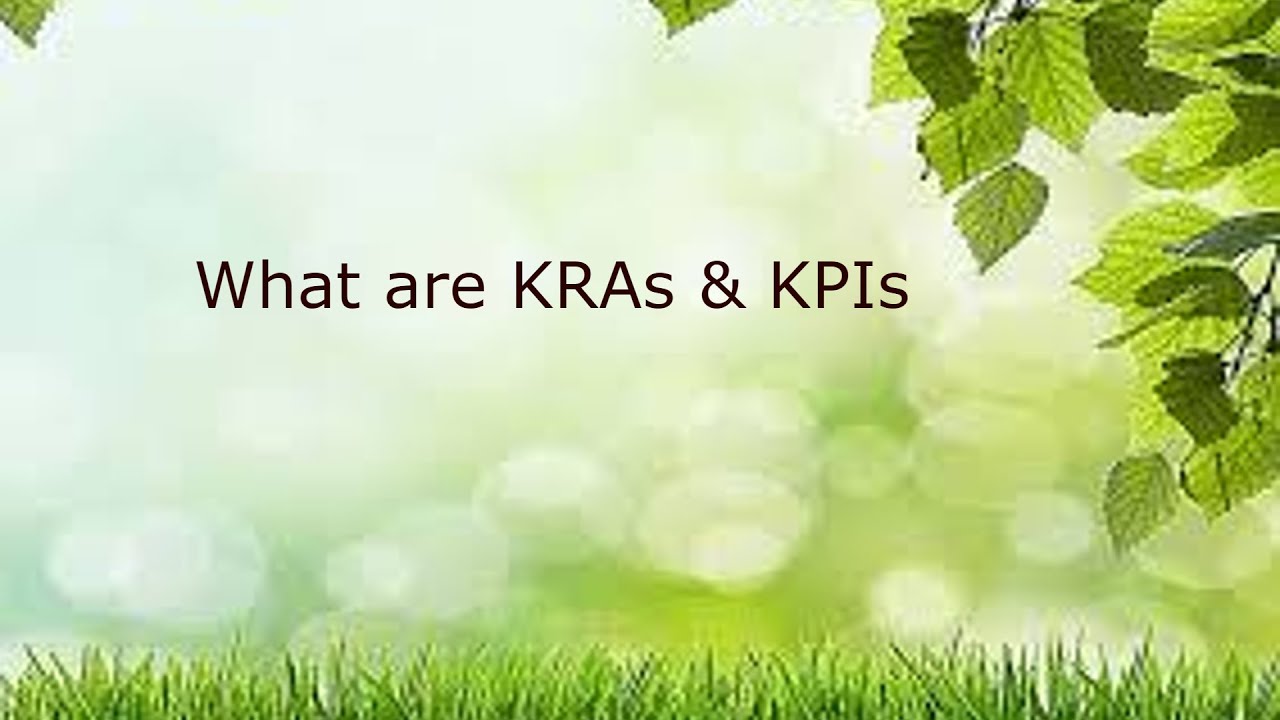 What are KRA & KPI, its importance