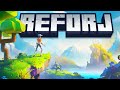 UN NUOVO MINECRAFT? Ecco REFORJ