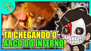ANALISANDO O TRAILER FINAL DE BLEACH - React Thousand-Year Blood War Parte Final - A Calamidade