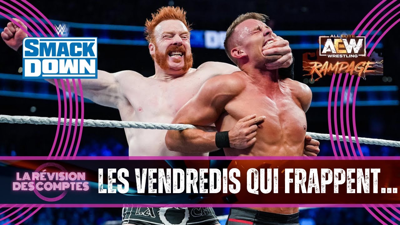 Super Red Rdc Un match de l'année à SmackDown? Super RDC WWE SD 1203 / AEW Rampage 59 ...