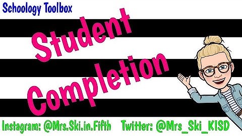 Student Completion Tool in Schoology