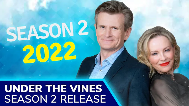 UNDER THE VINES Season 2 Release Set for 2022: Reb...