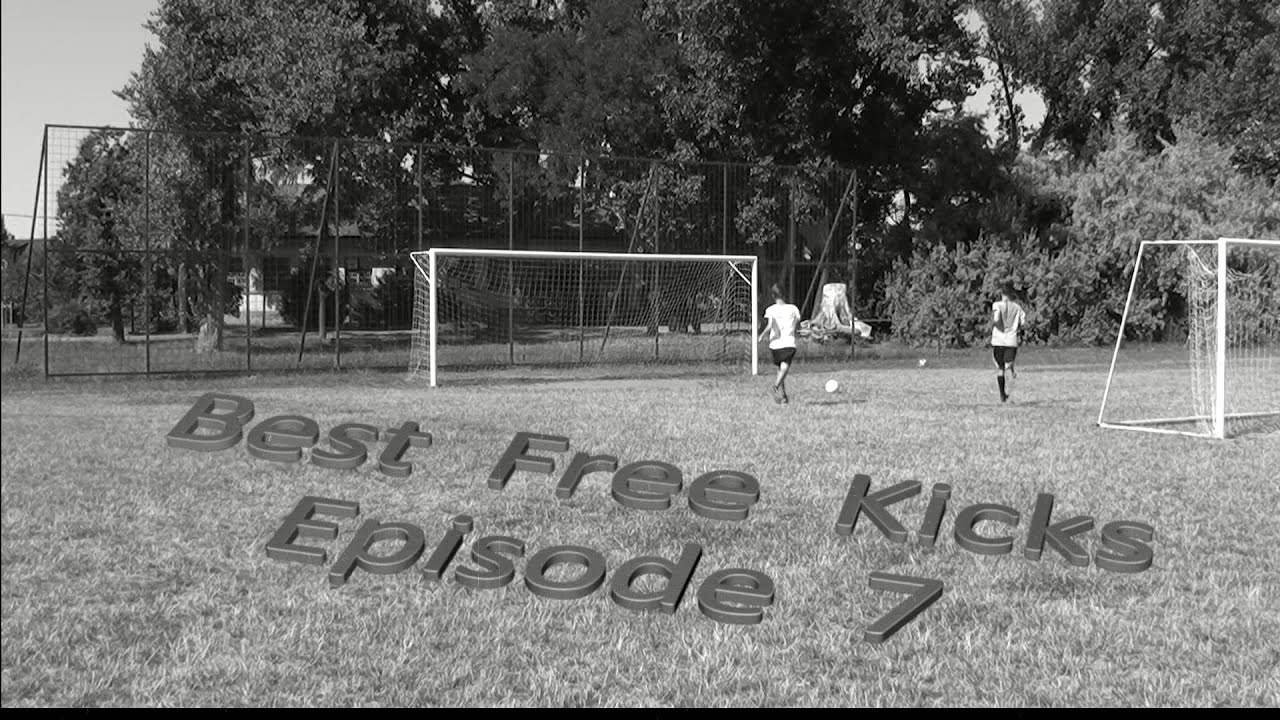 Best Free Kicks 7 YouTube
