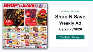 Shop N Save Weekly Ad (7/2/26 - 7/8/26) Best Deals