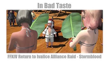 FFXIV In Bad Taste (Ivalice Raid) - Stormblood