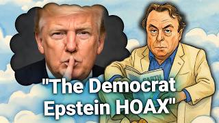 The Reality Behind Trumps Epstein Hoax Claim Ft. Christopher Hitchens