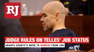 Full Judge grants county’s move to remove Telles from job Update