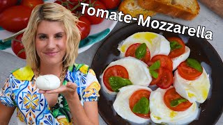 Original Tomate-Mozzarella So Macht Man Caprese Wirklich Felicitas Then