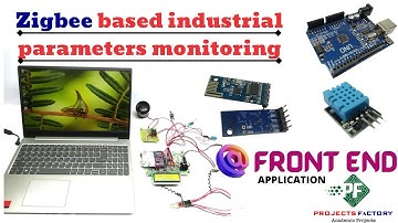 ZigBee Based Industrial Parameters Monitoring
