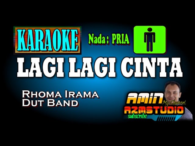 LAGI LAGI CINTA || Roma Irama || KARAOKE Nada PRIA class=