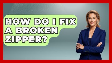 How Do I Fix A Broken Zipper? - Ultimate Life Hacks