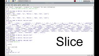 How to manipulate strings in Python3 IDLE on your Raspberry Pi Raspbian, Raspberry Pi OS or Linux.