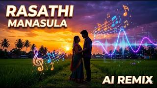 🎧 Rasathi Manasula AI Remix | Ilaiyaraaja Melody Reimagined | Tamil Love Remix 2026
