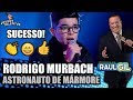 RODRIGO MURBACH CANTA "ASTRONAUTO DE MÁRMORE" NO JOVENS TALENTOS 2018 (RAUL GIL)