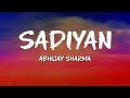 Abhijay Sharma Sadiyan I Popstar Vol 1 Lyrics