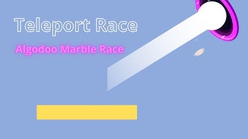 Teleport Marble Race in Algodoo