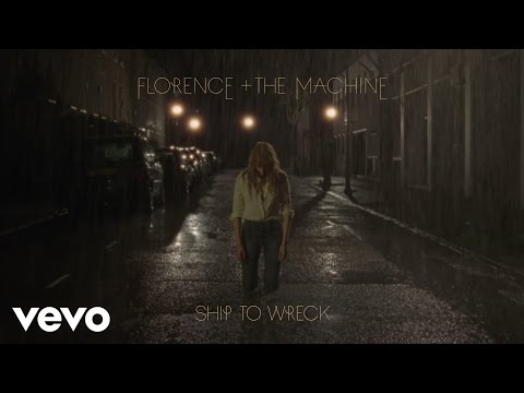 Florence + The Machine - Ship To Wreck (Official Audio)