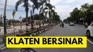 Kota KELAHIRANKU !!! KLATEN BERSINAR