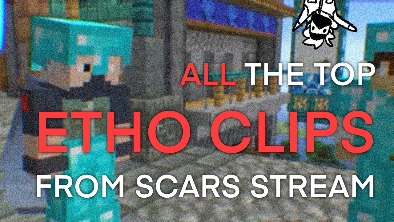 etho clips from scars stream || 2024-03-10